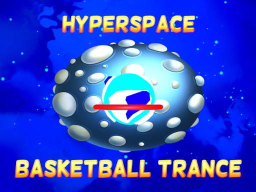 Hyperspace Basketball Trance