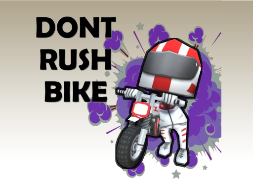 Bike - Dont Rush